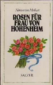 Rosen für Frau von Hohenheim und andere Erzählungen Living & Furnishing