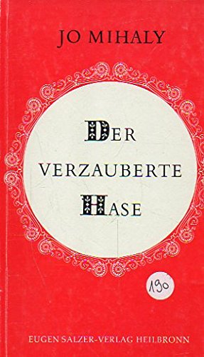Der verzauberte Hase. Zwei Tier- Erzählungen Books