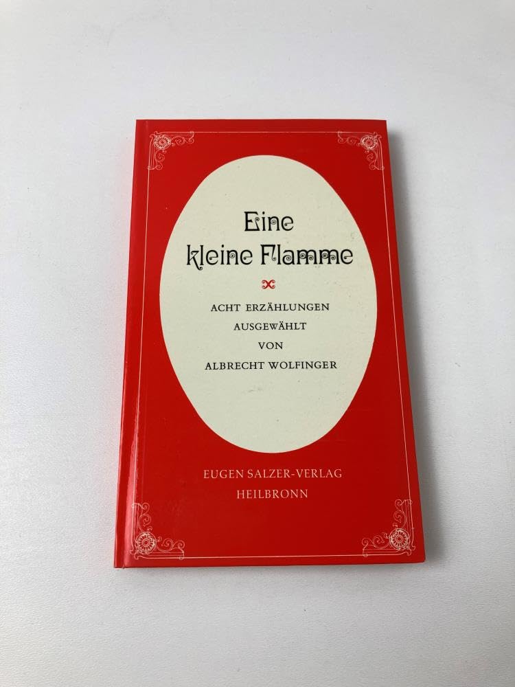 Eine kleine Flamme; Acht Erzählungen Books