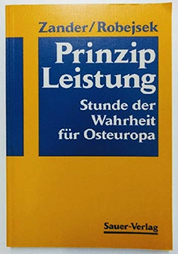 Prinzip Leistung. Stunde der Wahrheit für Osteuropa Books