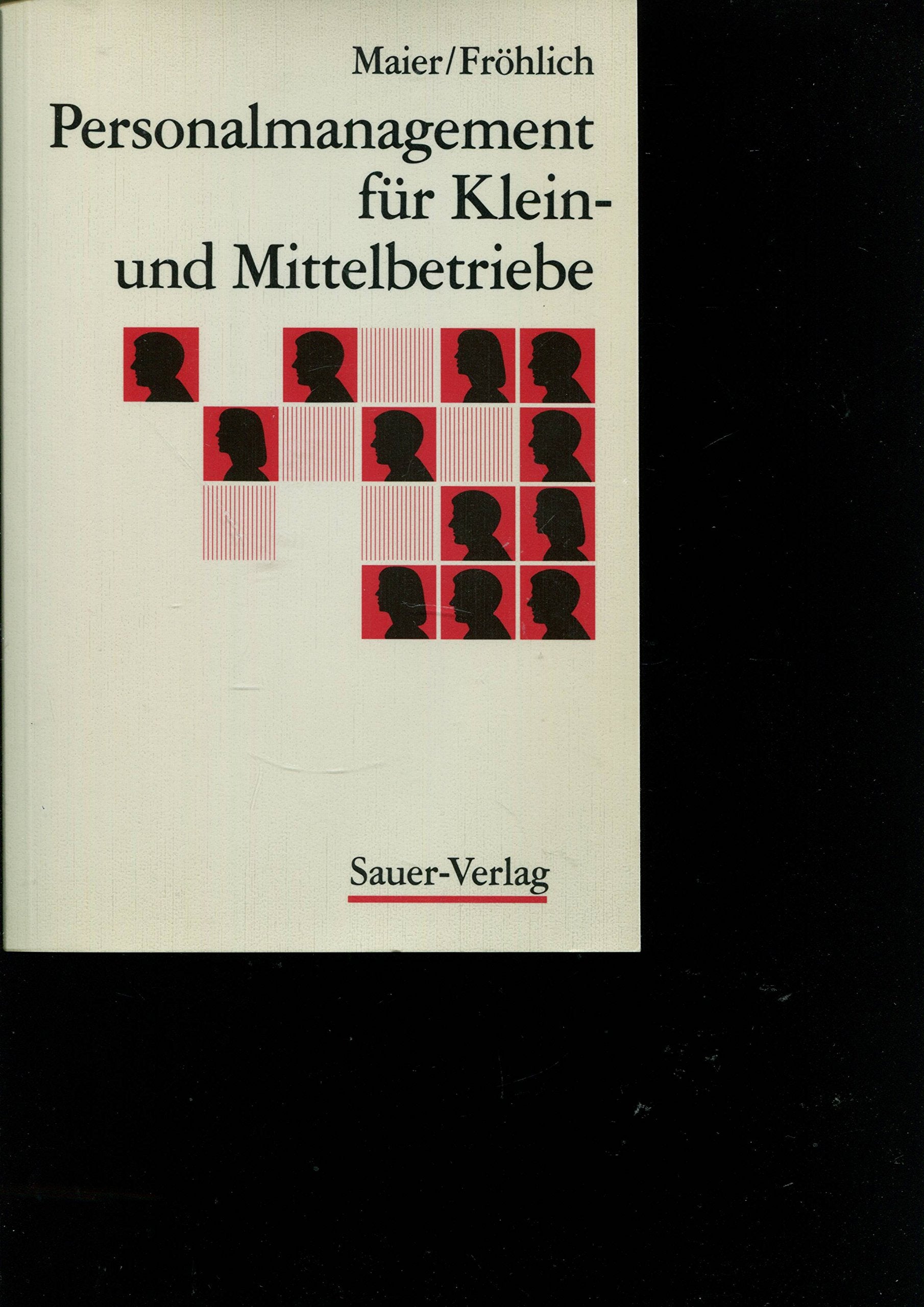 Personalmanagement für Kleinbetriebe und Mittelbetriebe Business, Finance & Career