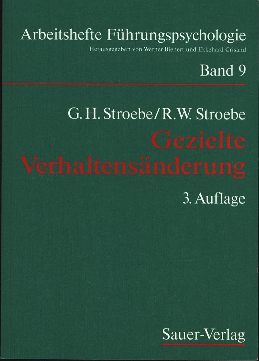 Gezielte Verhaltensänderung. Anerkennung und Kritik - Stroebe, Guntram H. book
