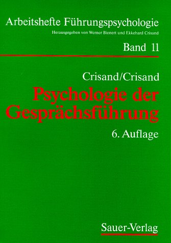 Psychologie der Gesprächsführung Business, Finance & Career