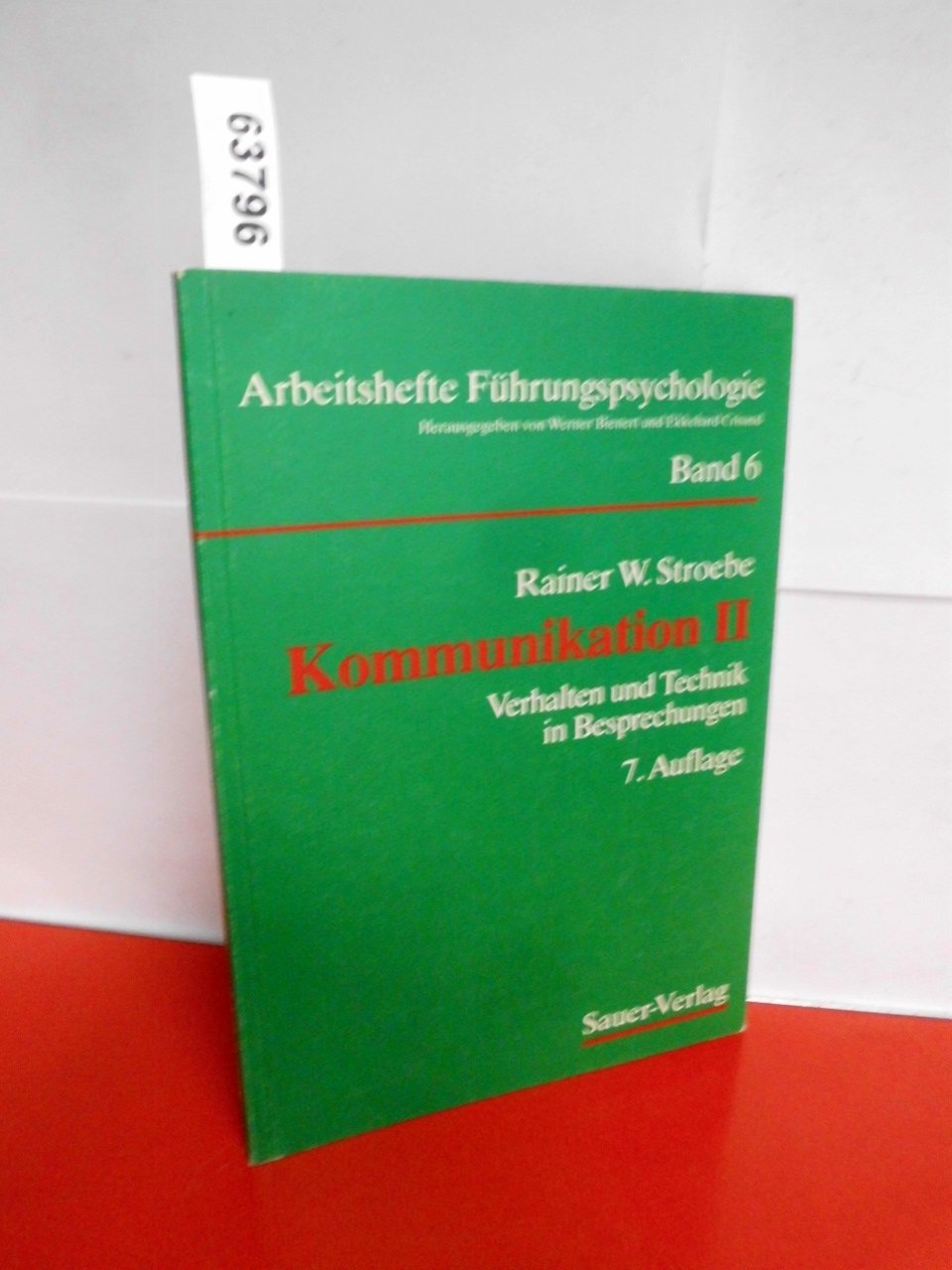 Kommunikation, Bd.2, Verhalten und Technik in Besprechungen book