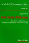 Interaktive Führung: Das Netzwerk-Konzept zur Mitarbeiterführung und Kundenbetreuung Business, Finance & Career
