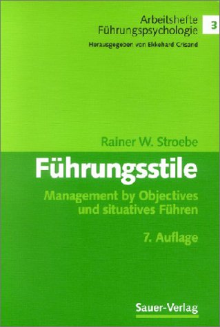 Führungsstile. Management by Objectives und situatives Führen Books