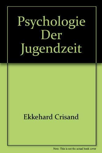 Psychologie der Jugendzeit. Eine Einführung Psychology