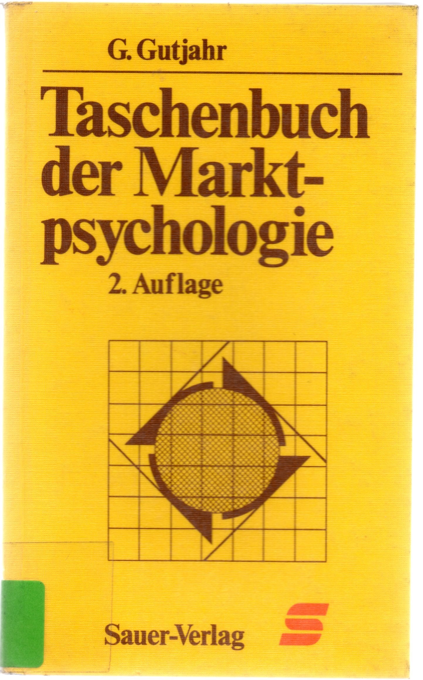Taschenbuch für Marktpsychologie. Verbraucher und Produkt Psychology