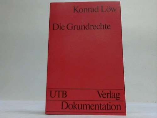 Die Grundrechte : Verständnis u. Wirklichkeit in beiden Teilen Deutschlands. Books
