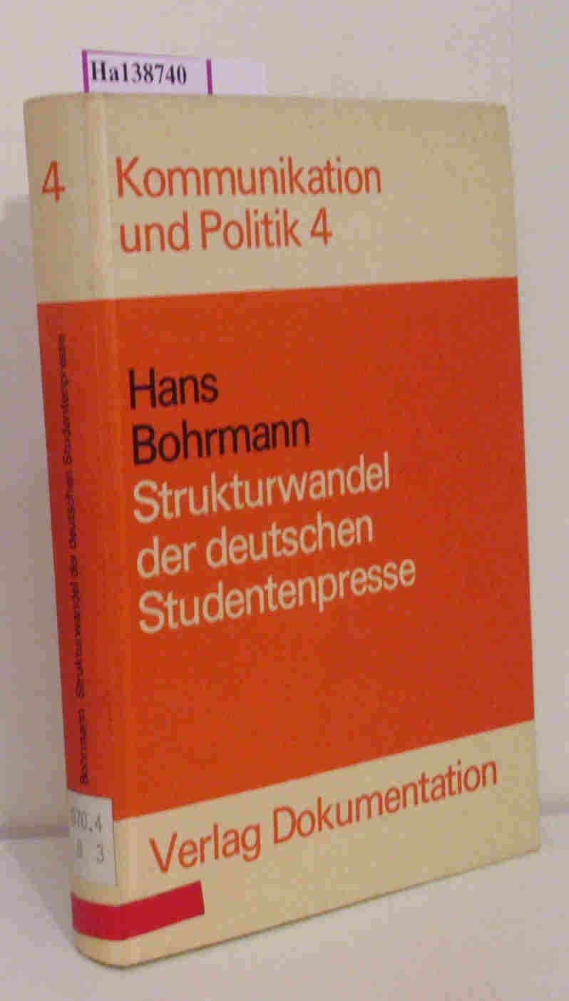 Strukturwandel der deutschen Studentenpresse: Studentenpolitik und Studentenzeitschriften 1848 - 1974 (Kleine Texte für Vorlesungen und Übungen, 4, Band 4) Business, Finance & Career