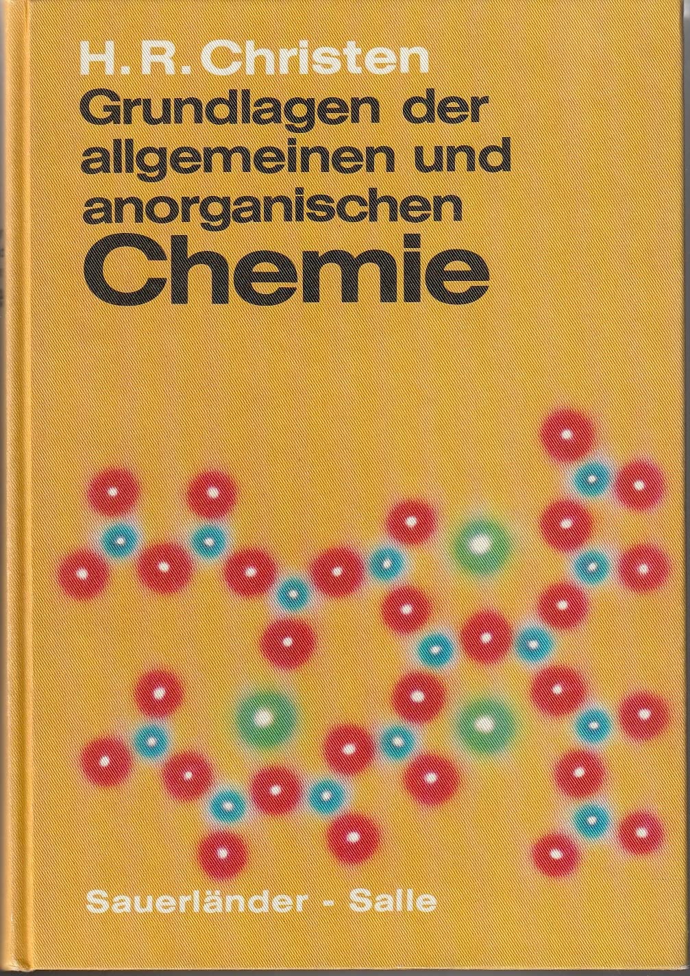 Grundlagen der allgemeinen und anorganischen Chemie. book