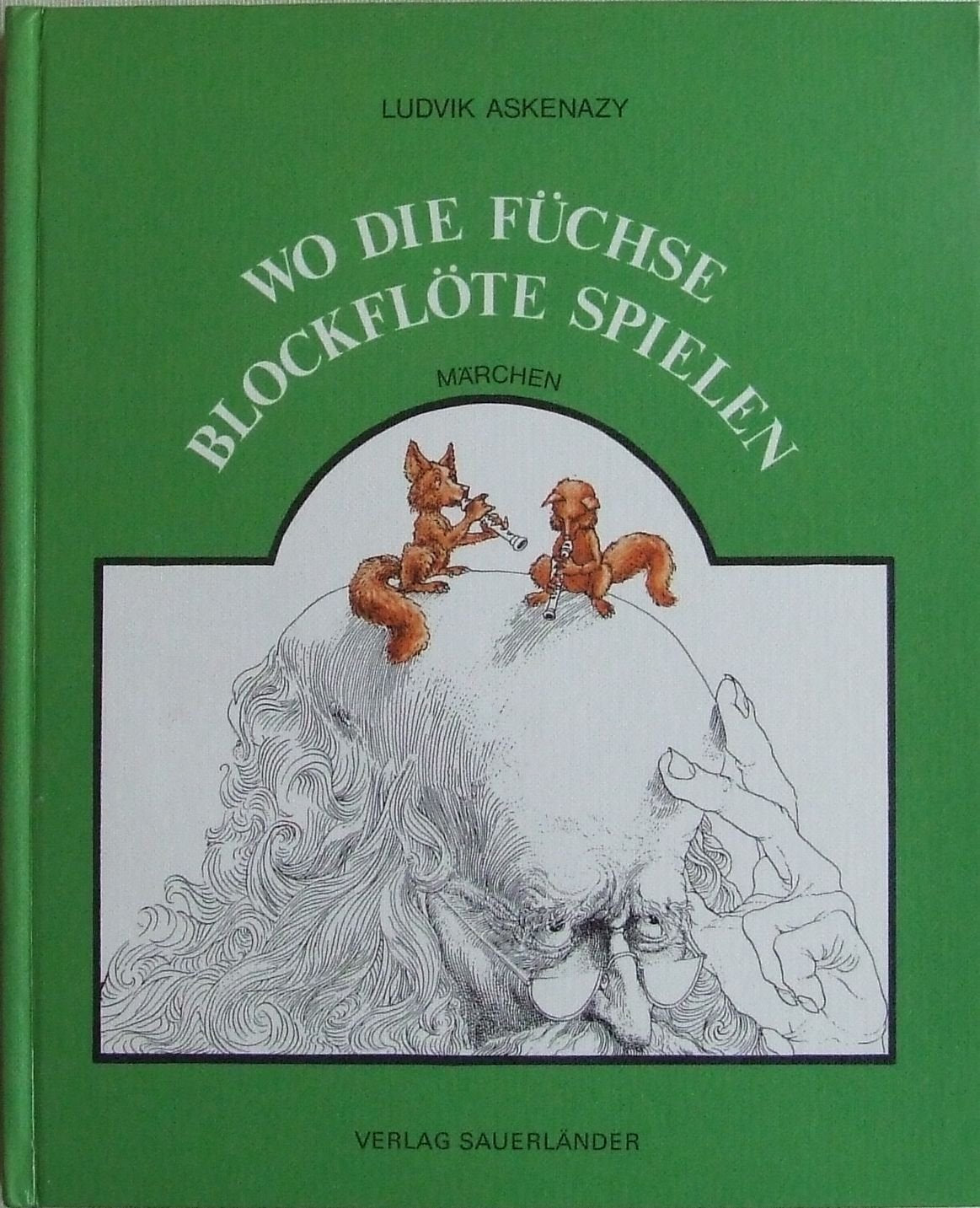 Wo die Füchse Blockflöte spielen - Märchen Books