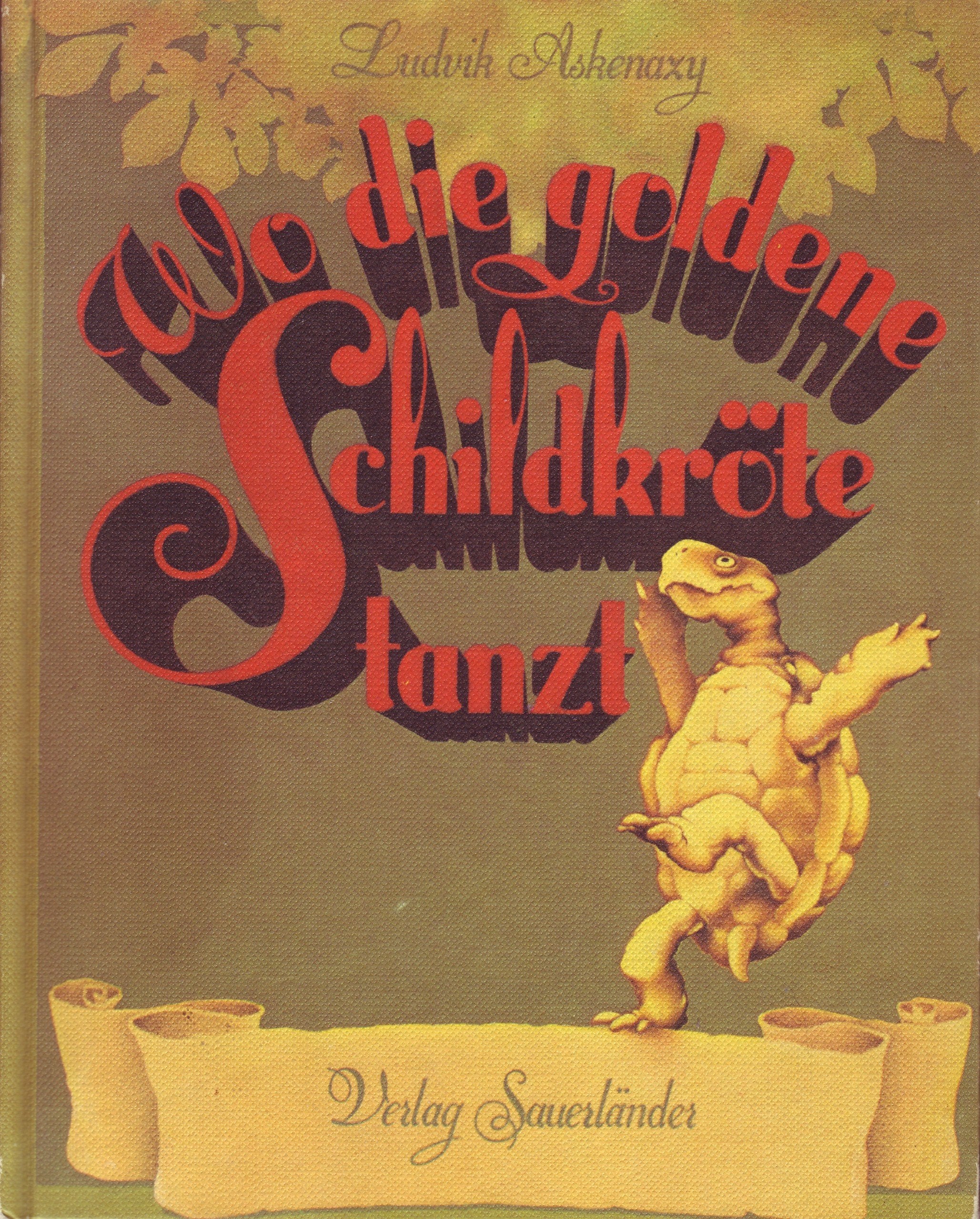 Wo die goldene Schildkröte tanzt Books