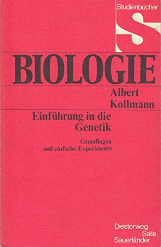 Biologie. Einführung in die Genetik. (Grundlagen und einfache Experimente) Business & Technology