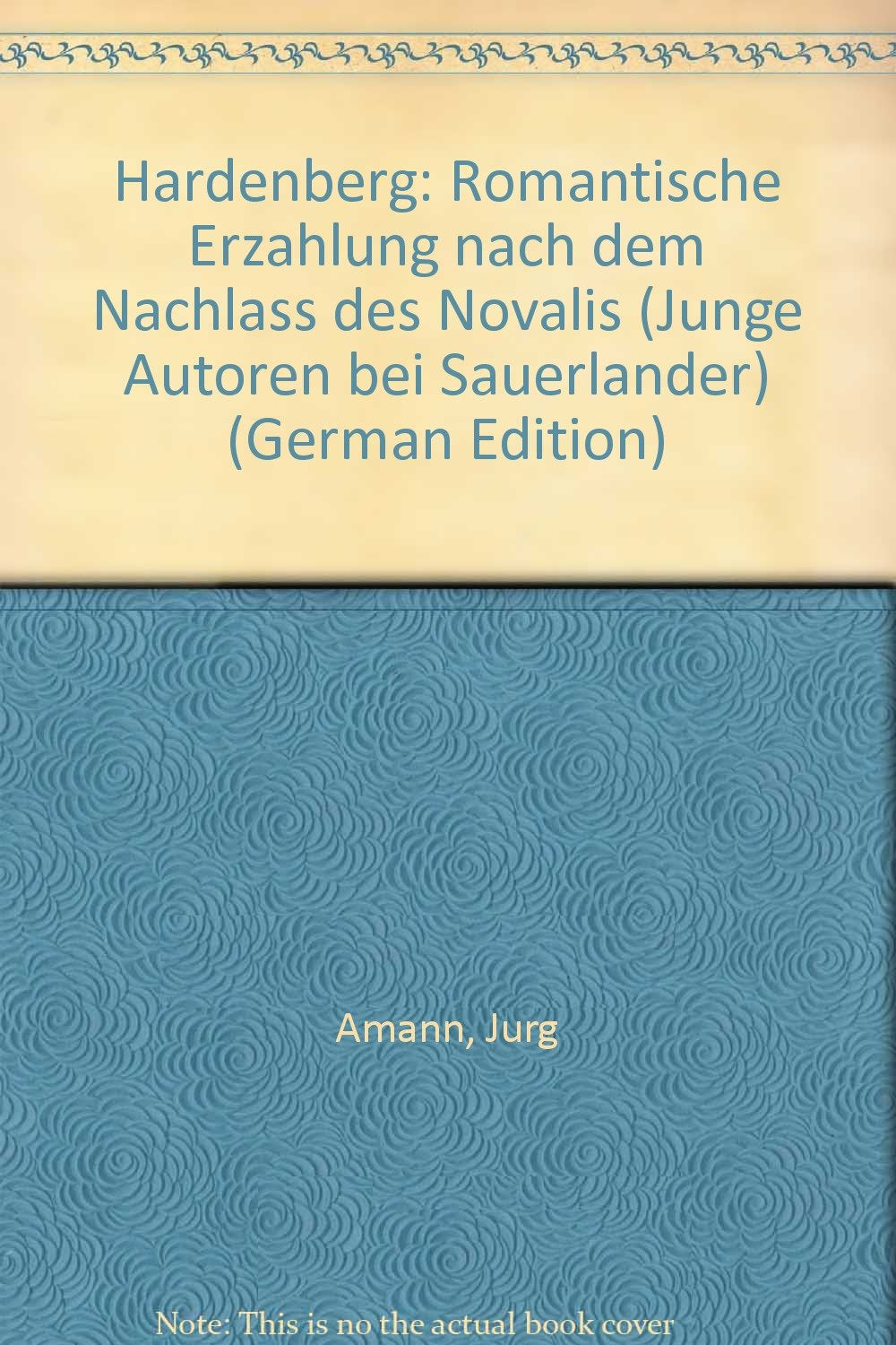 Hardenberg. Romantische Erzählung nach dem Nachlaß des Novalis Books