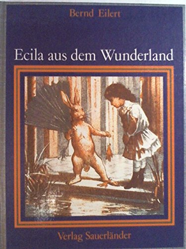 Ecila aus dem Wunderland Books