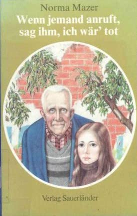 Wenn jemand anruft, sag ihm, ich wär tot Novels & Short Stories