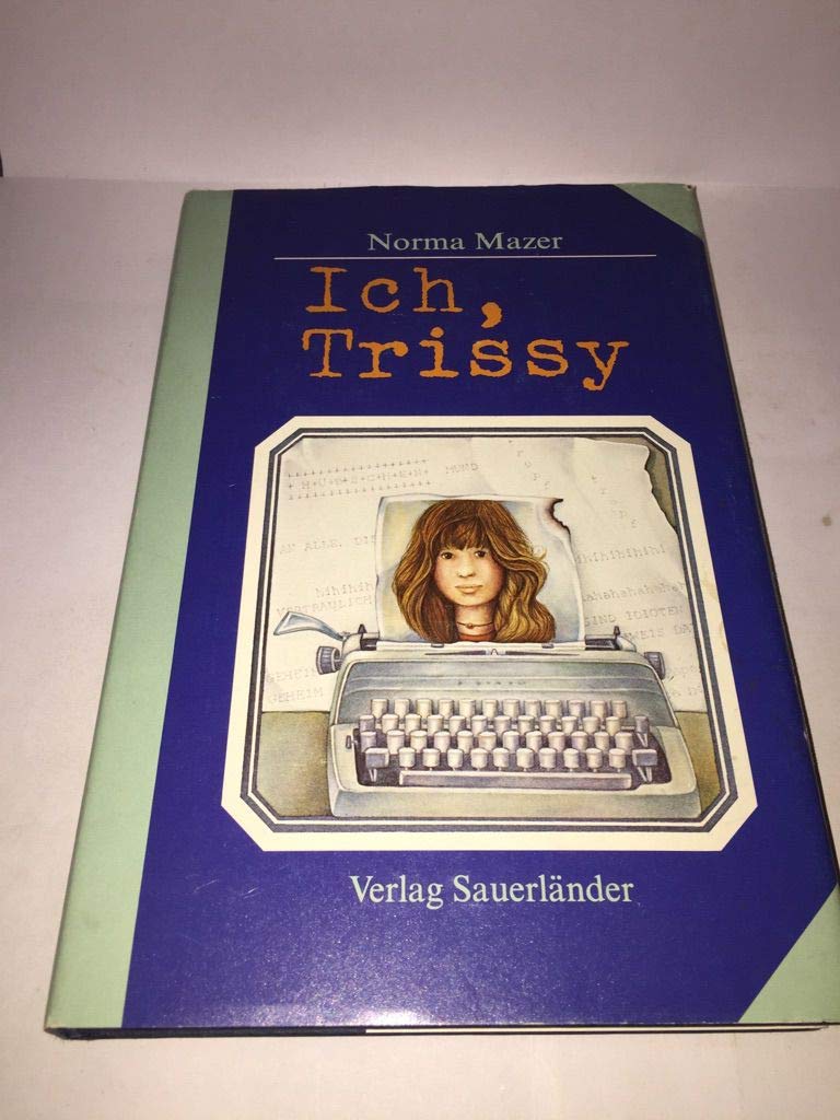 Ich, Trissy Books
