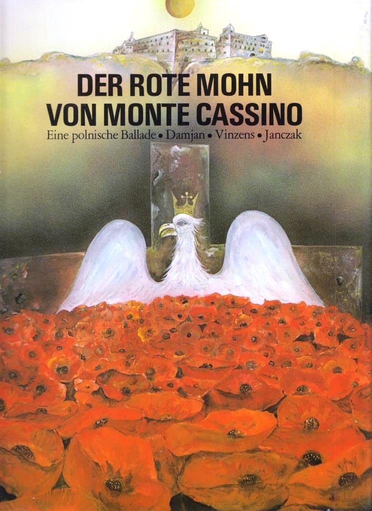 Der rote Mohn von Monte Cassino. Eine polnische Ballade Books