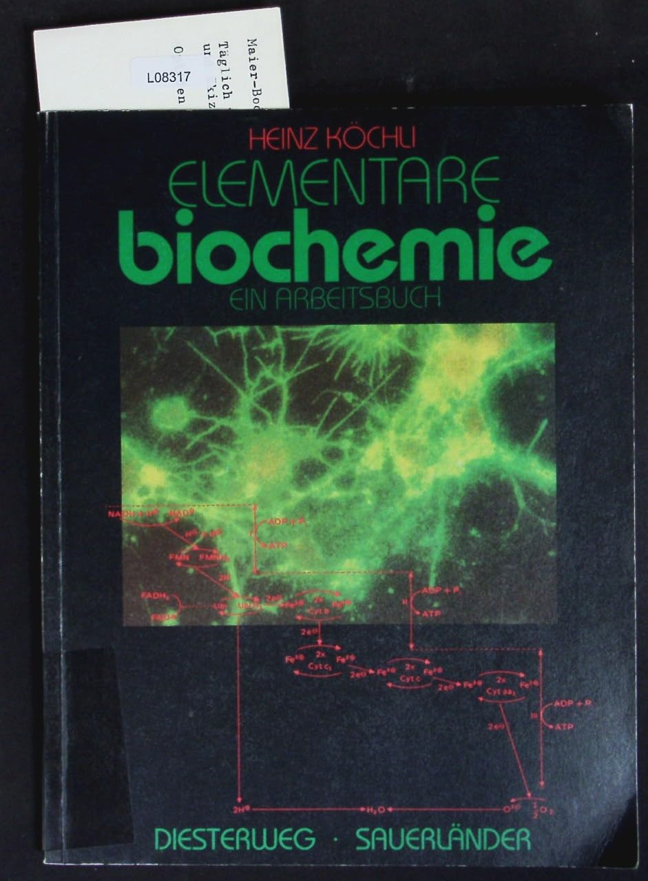 Elementare Biochemie. Eine anschauliche Darstellung für Biologen und Chemiker Books