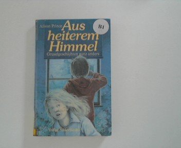 Aus heiterem Himmel. Gruselgeschichten ganz anders Books