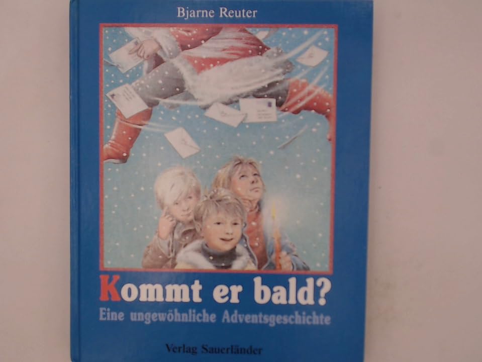 Kommt er bald?. Eine ungewöhnliche Adventsgeschichte Books