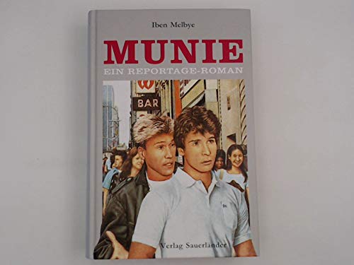 Munie. Ein Reportage- Roman. ( Ab 14 J.) Books