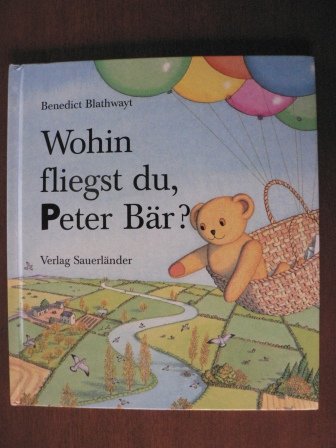 Wohin fliegst du, Peter Bär? Books