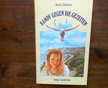 Kampf gegen die Gezeiten (Ab 12 J.). Contemporary literature