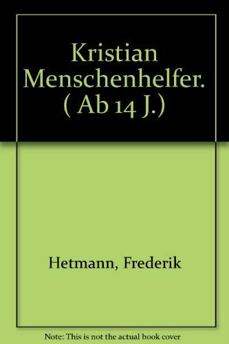 Kristian Menschenhelfer. ( Ab 14 J.) Books
