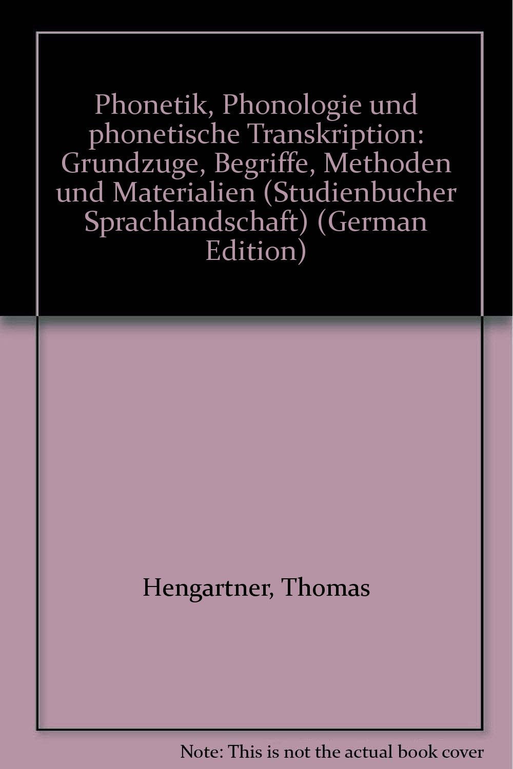 Studienbücher Sprachlandschaft Band 4: Phonetik, Phonologie und phonetische Transkription Social Sciences