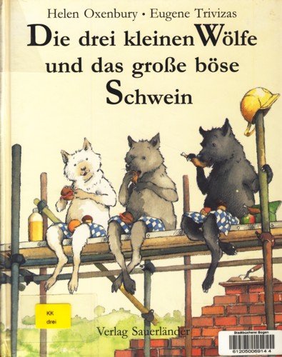 Die drei kleinen Wölfe und das große böse Schwein Books