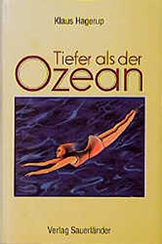 Tiefer als der Ozean Novels & Short Stories
