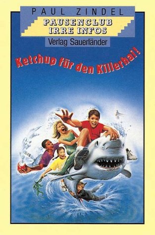Ketchup für den Killerhai Novels & Short Stories