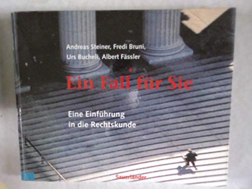 Ein Fall für Sie: Eine Einführung in die Rechtskunde - Grundlagen book