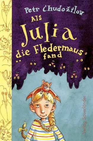 Als Julia die Fledermaus fand Novels & Short Stories