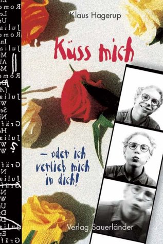 Küss mich, oder ich verlieb mich in dich! Fiction books for children
