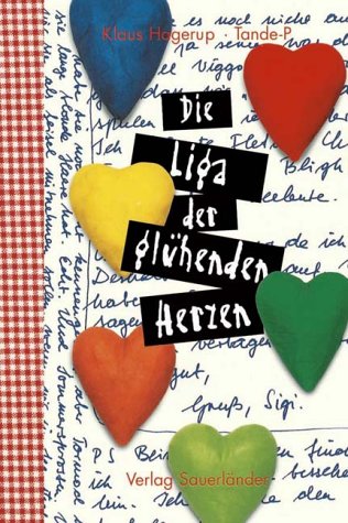 Die Liga der glühenden Herzen Fiction