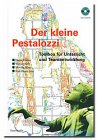 Der kleine Pestalozzi: Toolbox für Unterricht und Teamentwicklung (Buch und CD-ROM) Education & Training