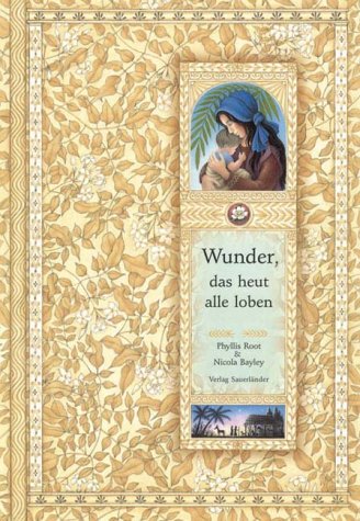 Wunder, das heut alle loben: Marias Wiegenlied. Dtsch. v. Dorothea H. Gubel Children's books