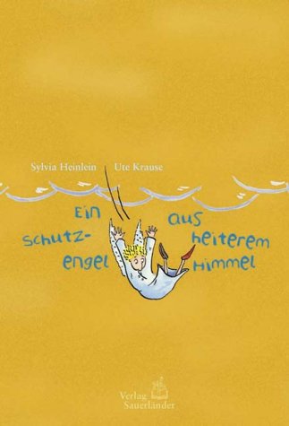 Ein Schutzengel aus heiterem Himmel Books