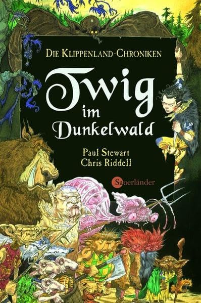 Die Klippenland-Chroniken / Twig im Dunkelwald: Die Klippenland-Chroniken I: Aus d. Engl. v. Wolfram Ströle. Fantasy & Sci-Fi