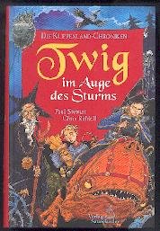 Die Klippenland-Chroniken 03. Twig im Auge des Sturms Novels & Short Stories
