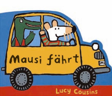 Mausi fährt Contemporary literature