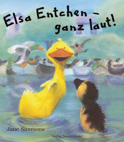 Elsa Entchen - ganz laut! Books