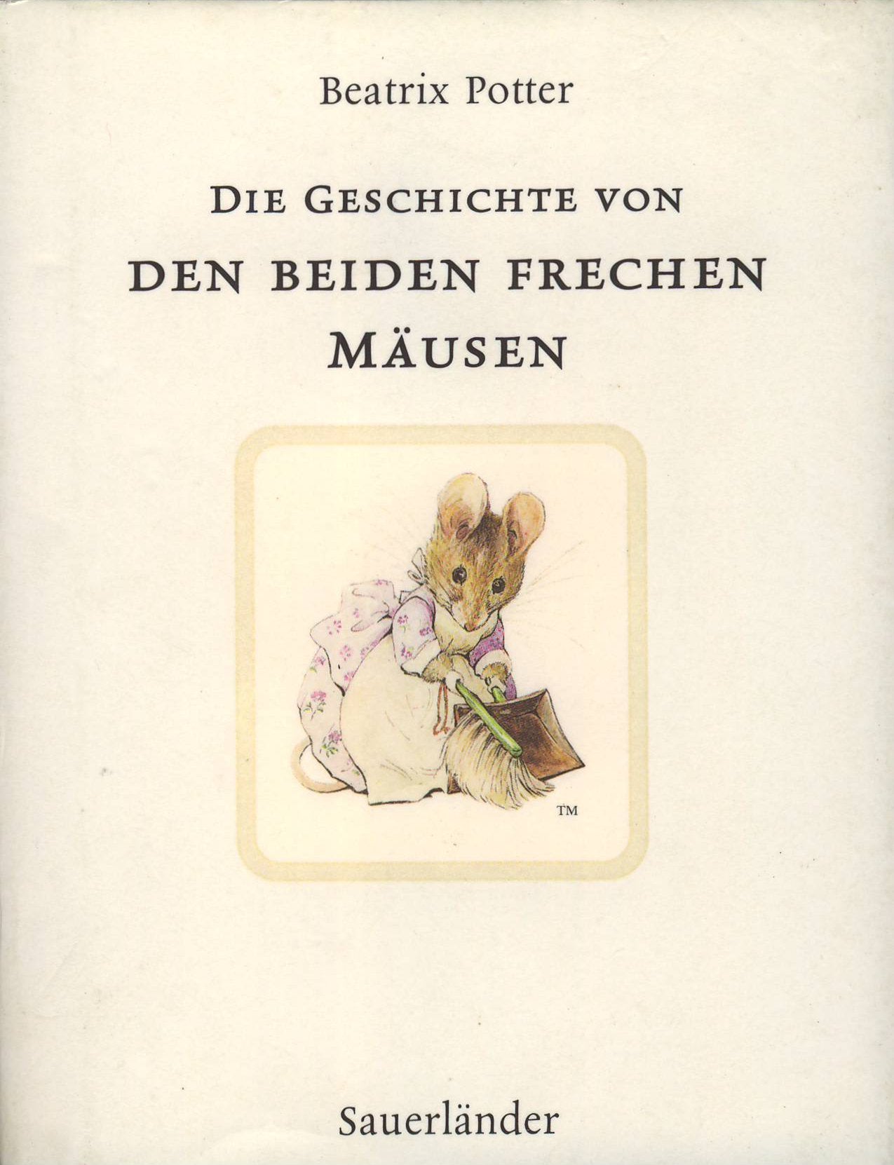 Die Geschichte von den beiden frechen Mäusen Books
