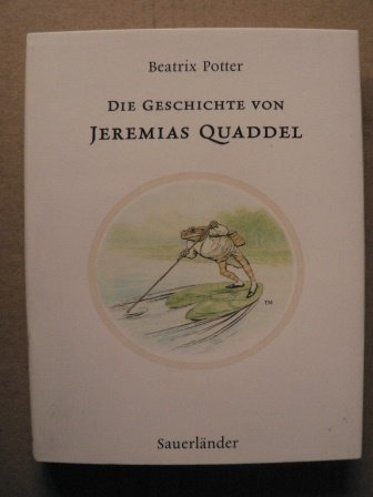 Die Geschichte von Jeremias Quaddel Novels & Short Stories