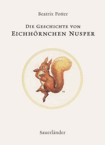 Die Geschichte vom Eichhörnchen Nusper Novels & Short Stories