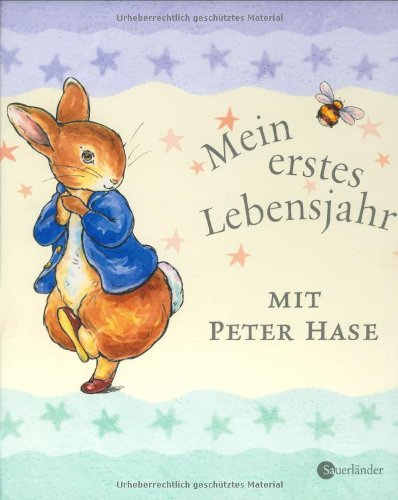 Mein erstes Lebensjahr mit Peter Hase Children's books