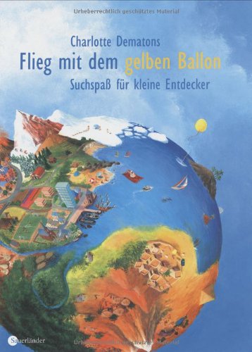 Flieg mit dem gelben Ballon: Suchspass für kleine Entdecker Books